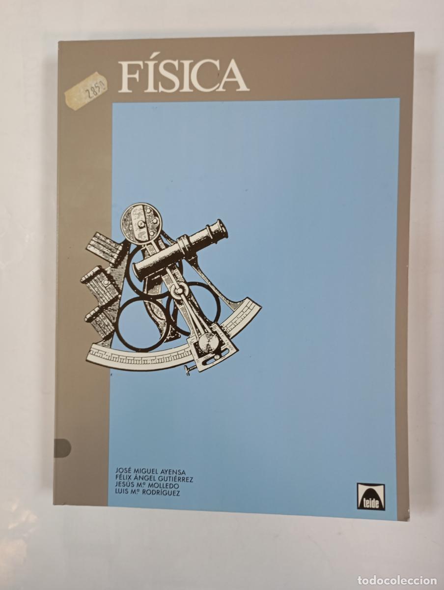 B&uuml;cher: F&iacute;sica. COU. - J.M. Ayensa. F.A. Guti&eacute;rrez. J. Molledo. TDK6