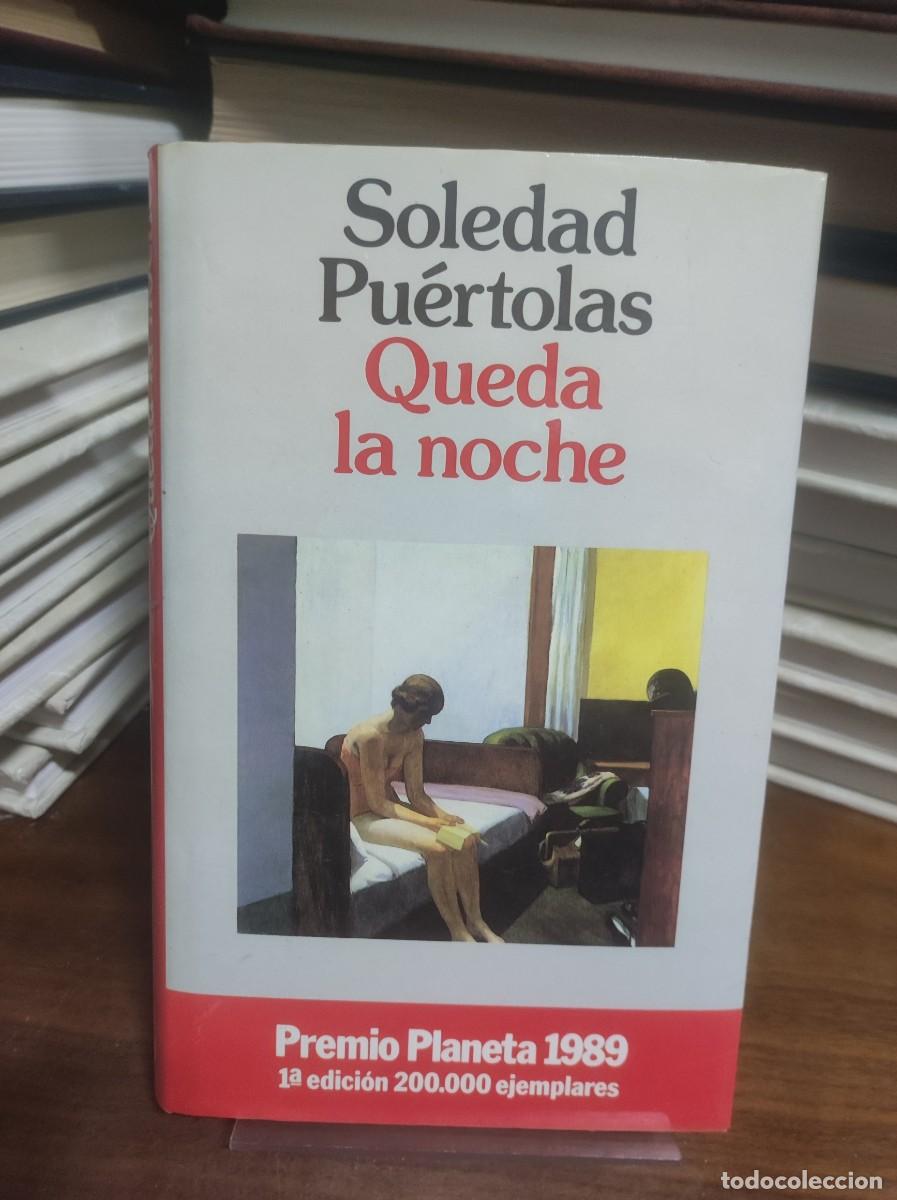 B&uuml;cher: Queda la noche Soledad Pu&eacute;rtolas Planeta (Premio Planeta 1989)