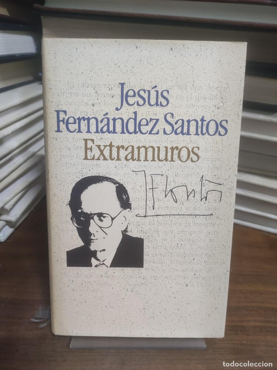 Libros: Extramuros Jes&uacute;s Fern&aacute;ndez Santos - Foto 1