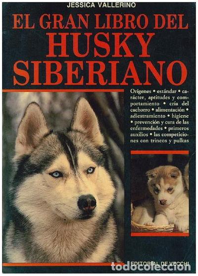 Libros: El Gran Libro del Husky Siberiano- 9788431509750 - Foto 1
