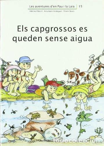 Livros em segunda m&atilde;o: Els capgrossos es queden sense aigua- 9788476028018