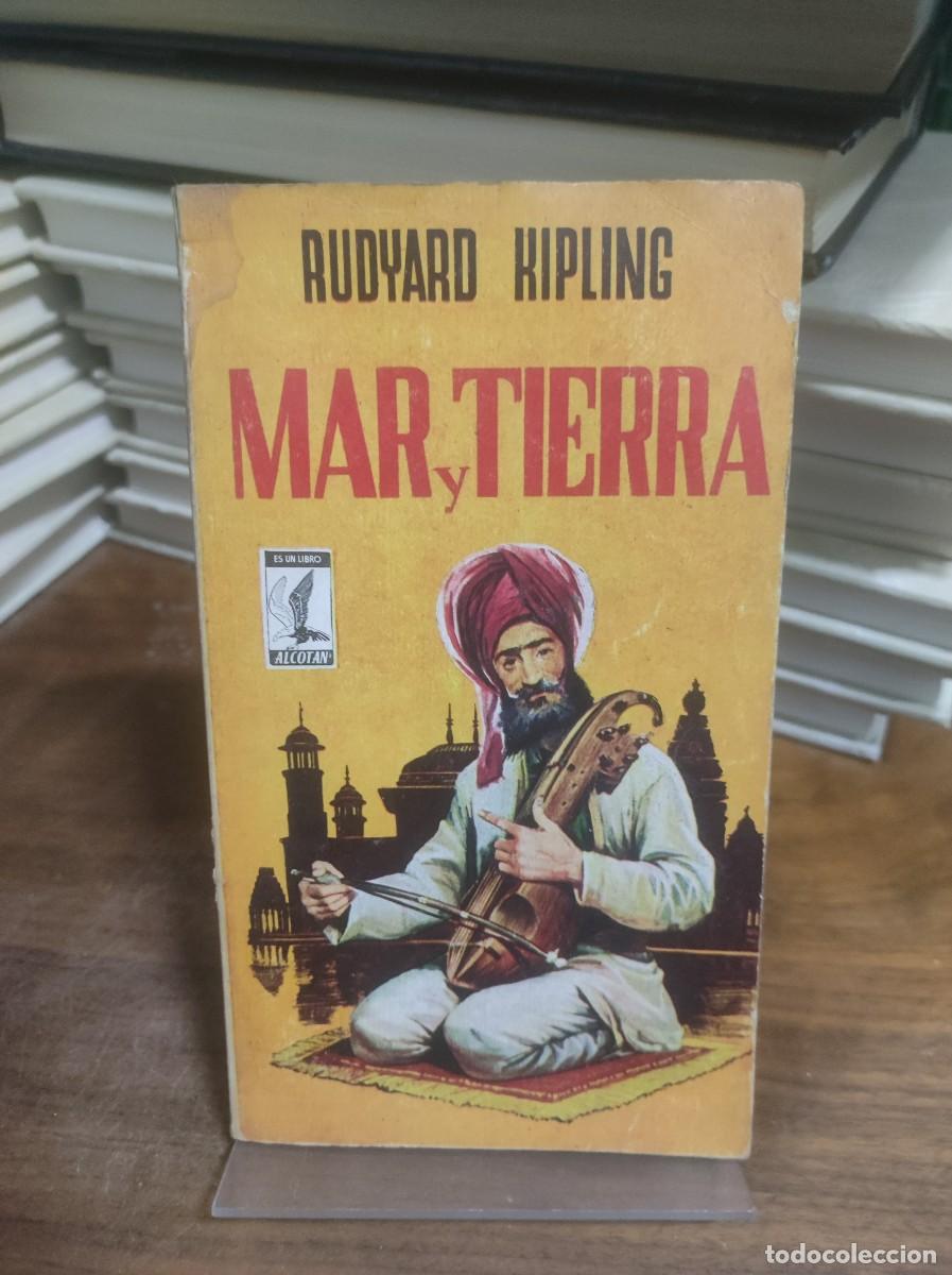 Libros: Mar y Tierra Rudyard Kipling Alcot&aacute;n - Foto 1
