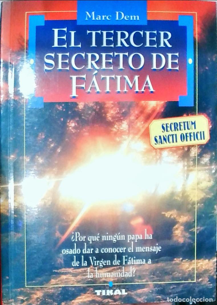 Libri di seconda mano: El tercer secreto de F&aacute;tima - Marc Dem: