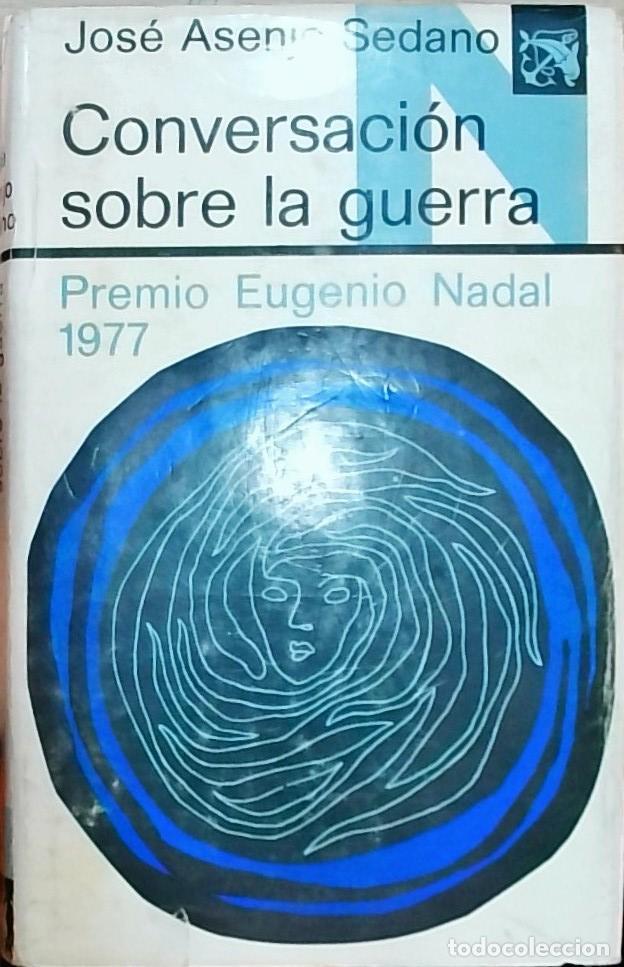 Libros: Conversaci&oacute;n sobre la guerra - Jos&eacute; Asenjo Sedano: