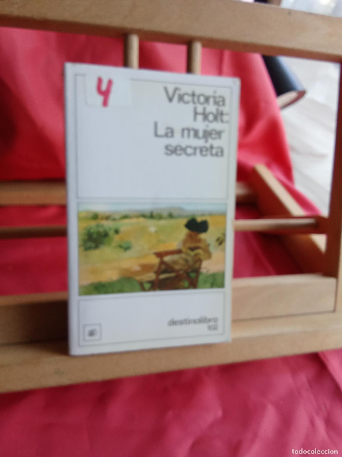 Libri di seconda mano: La mujer secreta. Victoria Holt L.9309-758