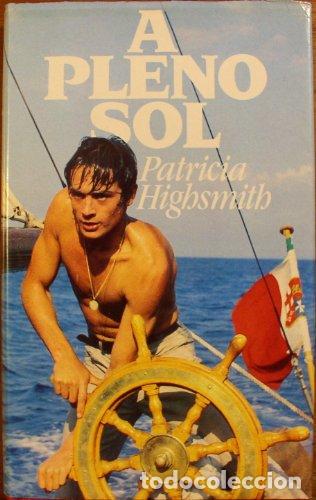 Libros: A PLENO SOL - Highsmith,Patricia - Foto 1