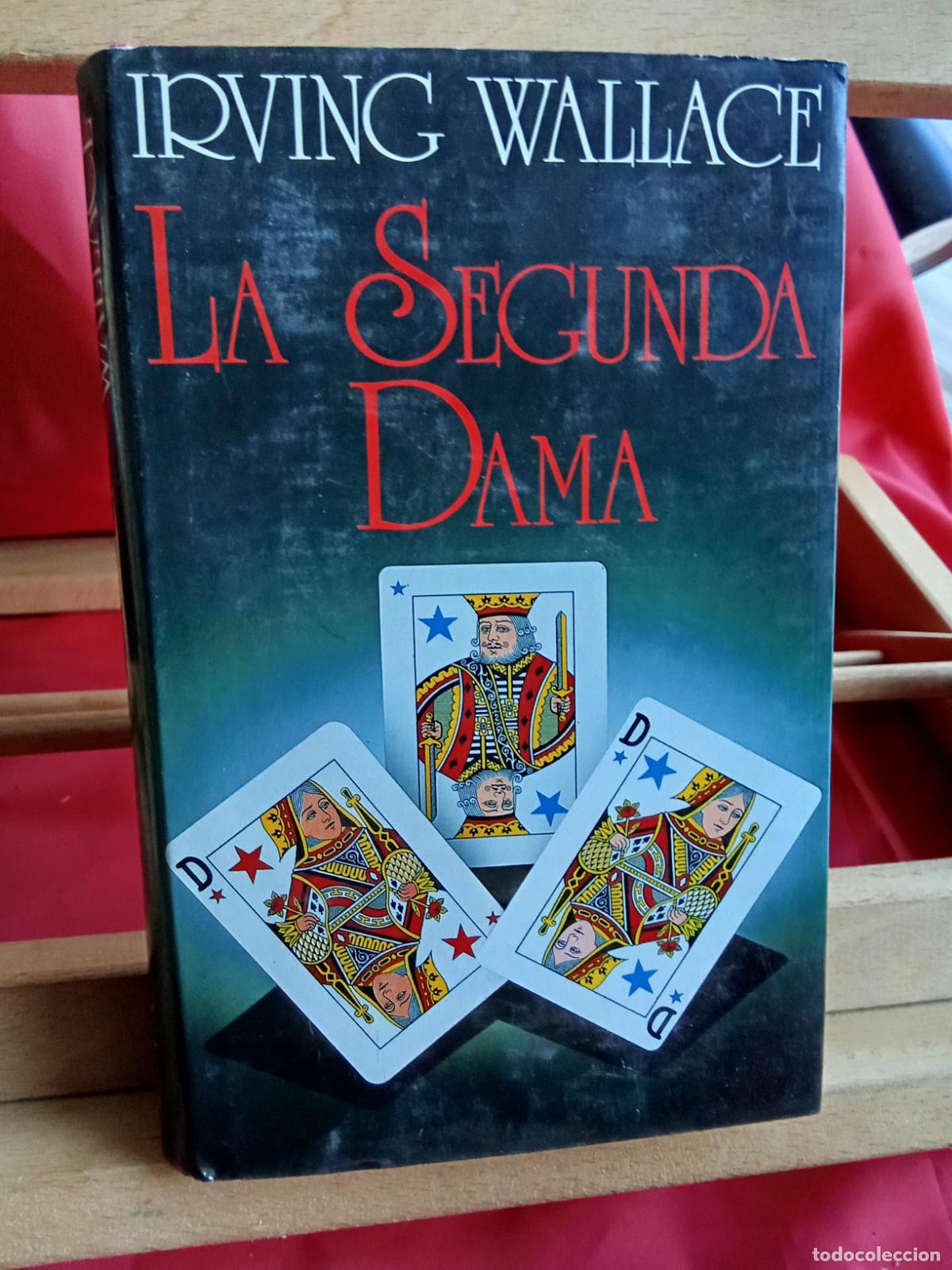 Libros: La Segunda Dama. Irving Wallace L.9309-786 - Foto 1