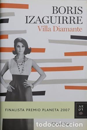 Libros: Villa Diamante - Boris Izaguirre. - Foto 1