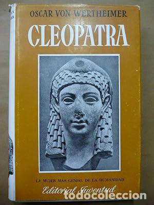 Libros: Cleopatra. La Mujer m&aacute;s Genial de la Humanidad. - Foto 1