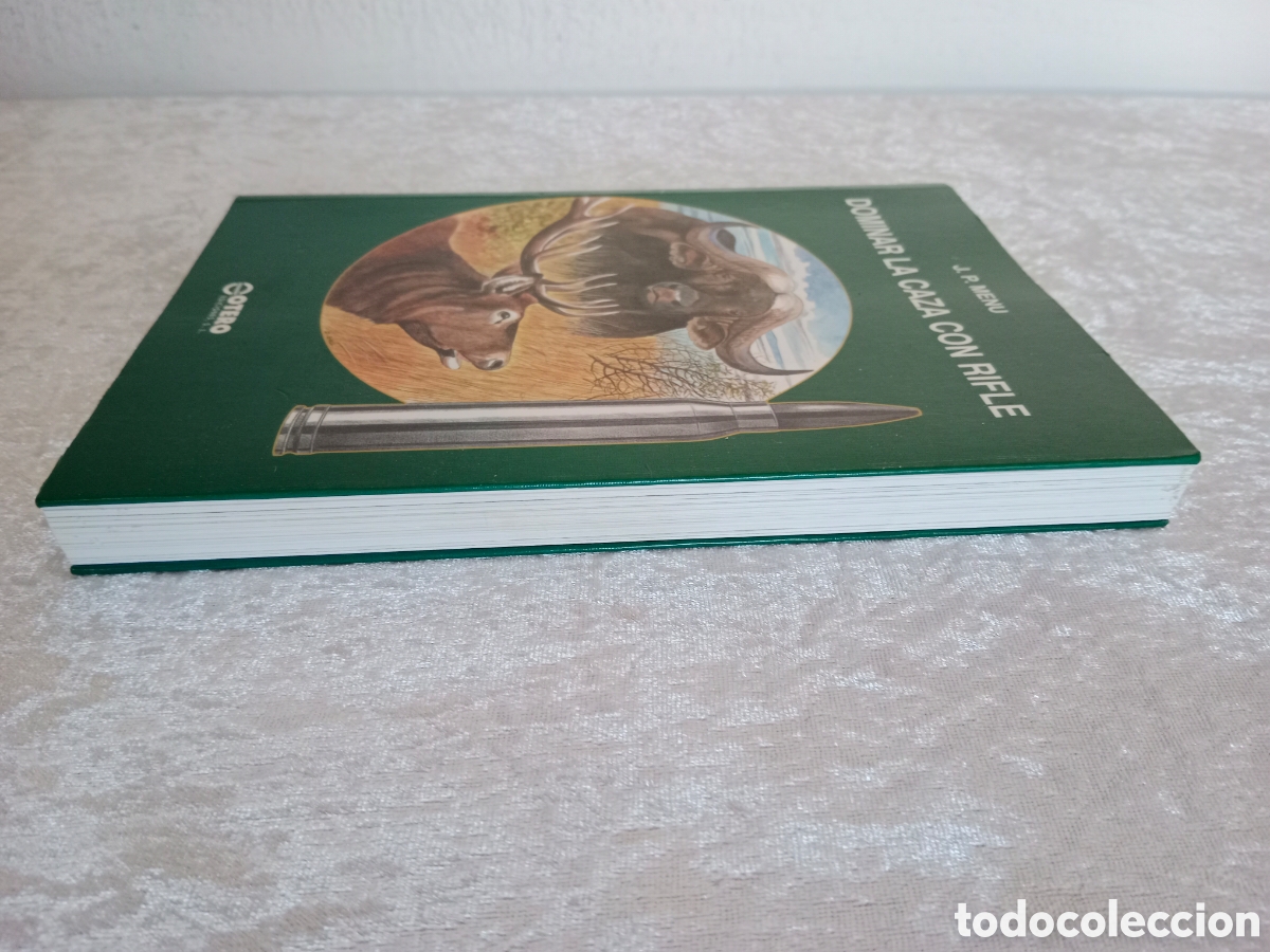 Libros: DOMINAR LA CAZA CON RIFLE , J.P. MENU , LIBRO BUSCADO - Foto 4