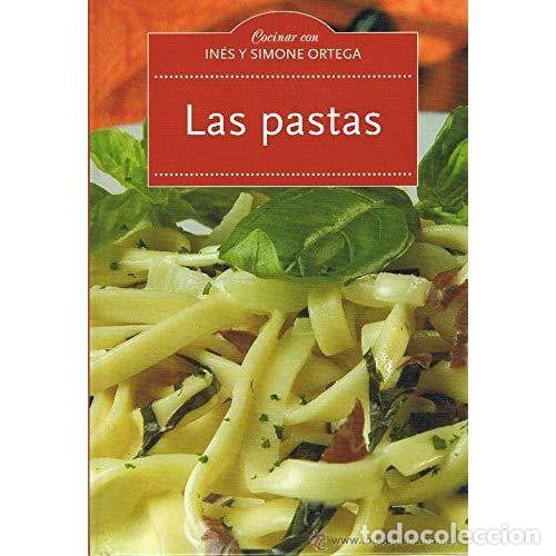 Libros: LAS PASTAS - IN&Eacute;S y SIMONE ORTEGA - Sin Especificar - Foto 1