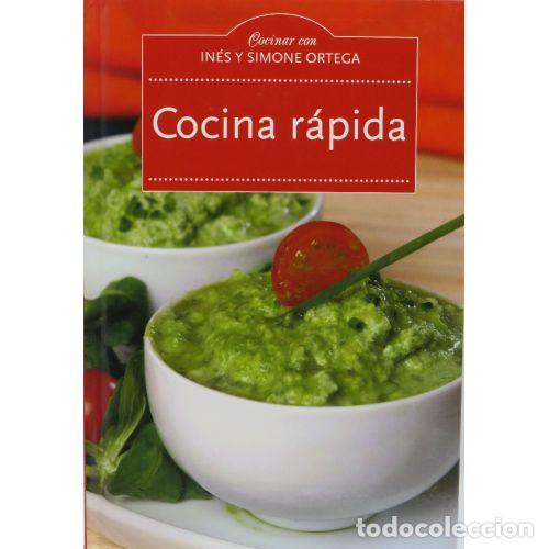 Libros: COCINA RAPIDA - IN&Eacute;S y SIMONE ORTEGA - Sin Especificar - Foto 1