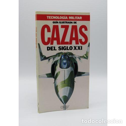 Libri di seconda mano: GUIA ILUSTRADA de CAZAS del SIGLO XXI - VVAA - Sin Especificar