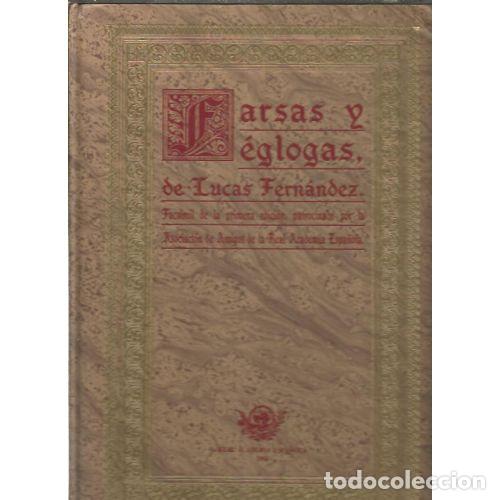 Libros: FARSAS y EGLOGAS (FACSIMIL) - LUCAS FERNANDEZ - Sin Especificar - Foto 1