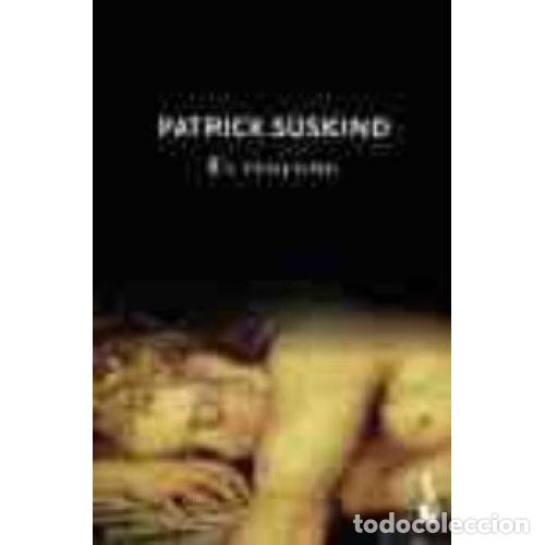 B&uuml;cher: El Perfume, Historia de un Asesino - Patrick S&uuml;skind - Booket - 2004 - Tapa Dura