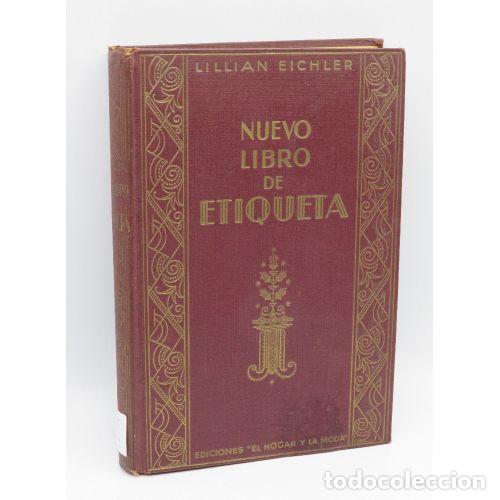 Libros: Nuevo Libro de Etiqueta - Lillian Eichler - Sin Especificar - Foto 1