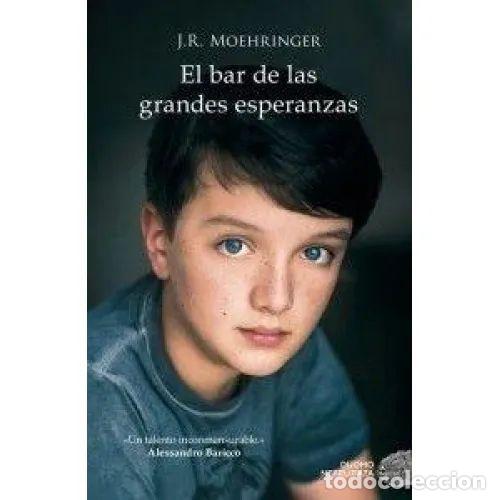Libros: El Bar de las Grandes Esperanzas - J.R. Moehringer - Duomo Ediciones - 2015, 1&ordf; ed. - Nefelibata