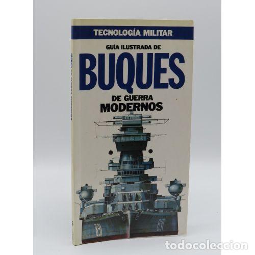 books: GUIA ILUSTRADA de BUQUES de GUERRA MODERNOS - VVAA - Sin Especificar