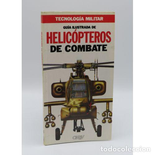 Libri di seconda mano: GUIA ILUSTRADA de HELICOPTEROS de COMBATE 1034340108088 - VVAA - Sin Especificar