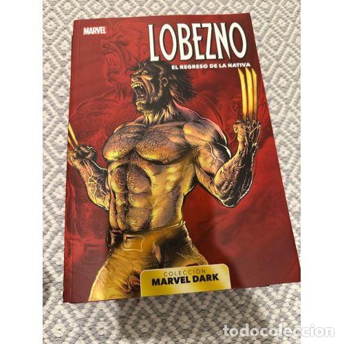 Libros: LOBEZNO EL REGRESO DE LA NATIVA COLECCI&Oacute;N MARVEL DARK N&Uacute;MERO 10