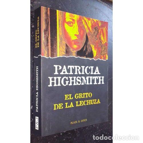 Libros: GRITO de la LECHUZA - HIGHSMITH,PATRICIA - Sin Especificar - Foto 1
