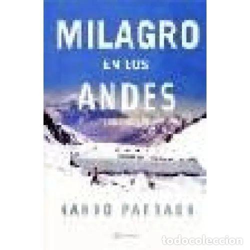 books: MILAGRO en los ANDES - Parrado, Nando - Sin Especificar