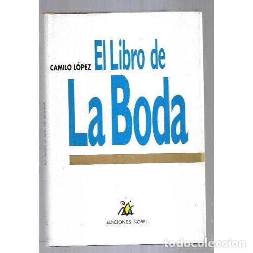 Libros: EL LIBRO de la BODA - LOPEZ,CAMILO - Sin Especificar