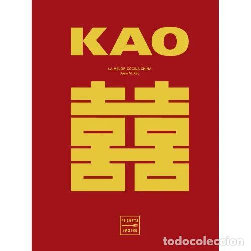 B&uuml;cher: KAO: la MEJOR COCINA CHINA - KAO, JOSEP MARIA - Sin Especificar