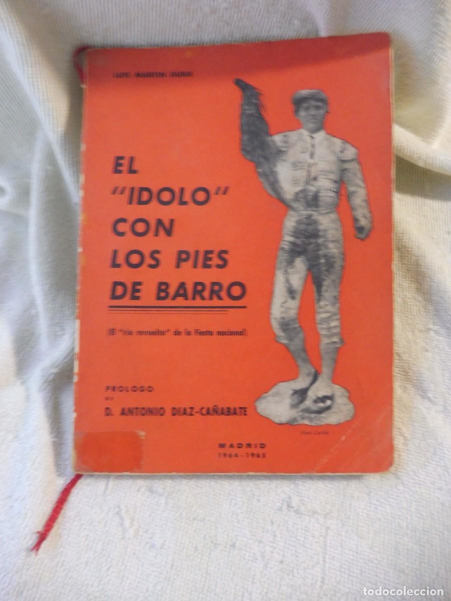 Libros: El &rdquo;&iacute;dolo&rdquo; con pies de barro (el r&iacute;o revuelto&rdquo; de la fiesta nacional), Madrid 1964-1965
