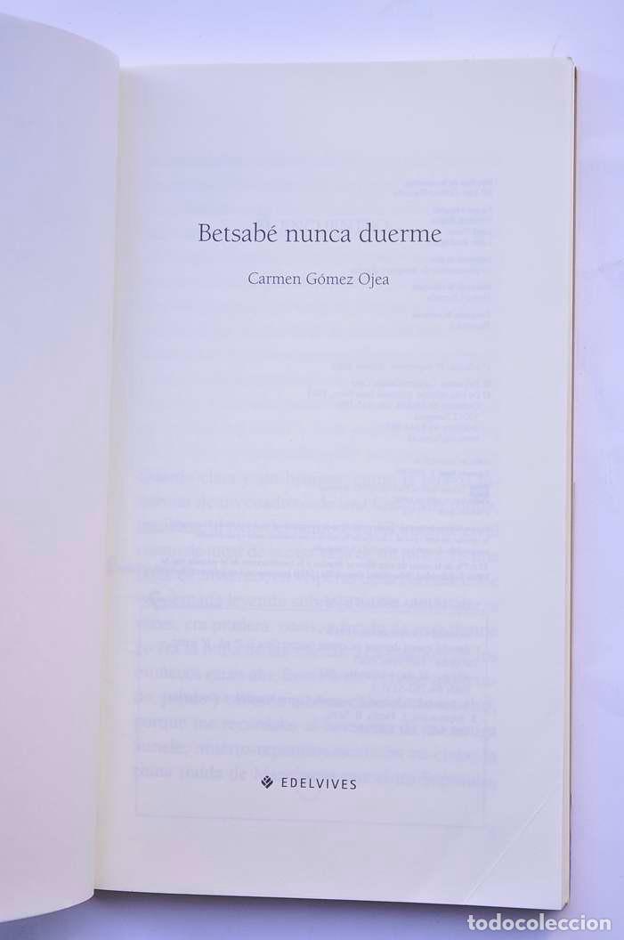 Libros: Betsab&eacute; nunca duerme - G&Oacute;MEZ OJEDA, Carmen - Foto 2