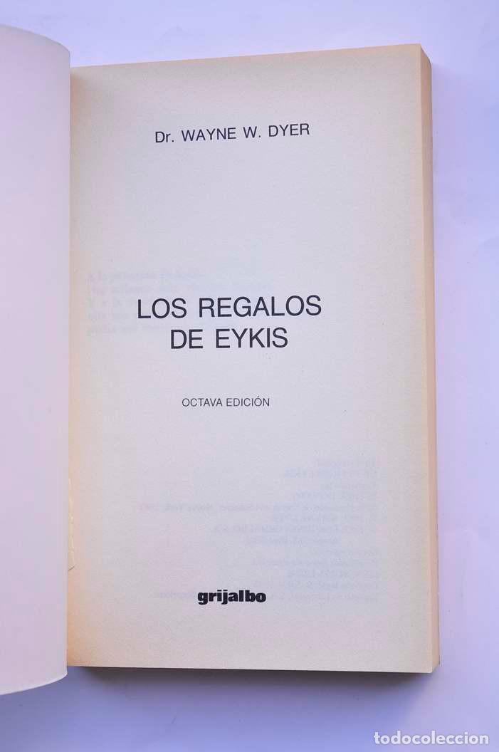 Libros: Los regalos de Eykis - DYER, Wayne W. - Foto 2