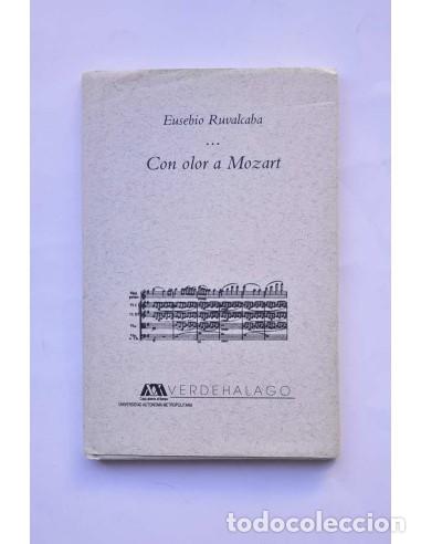 Libros: Con olor a Mozart - RUVALCABA, Eusebio - Foto 1