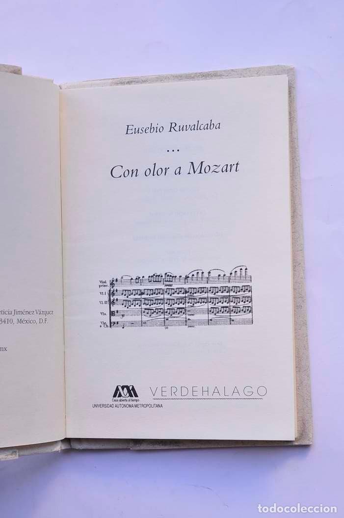 Libros: Con olor a Mozart - RUVALCABA, Eusebio - Foto 3