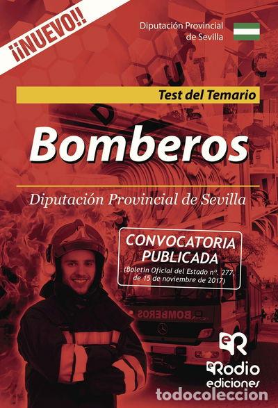 Libros: Bomberos. Diputaci&oacute;n Provincial de Sevilla. Test del Temario- 9788417287207
