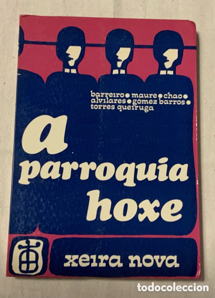 Libros: A parroquia hoxe. Barreiro. Xeira nova