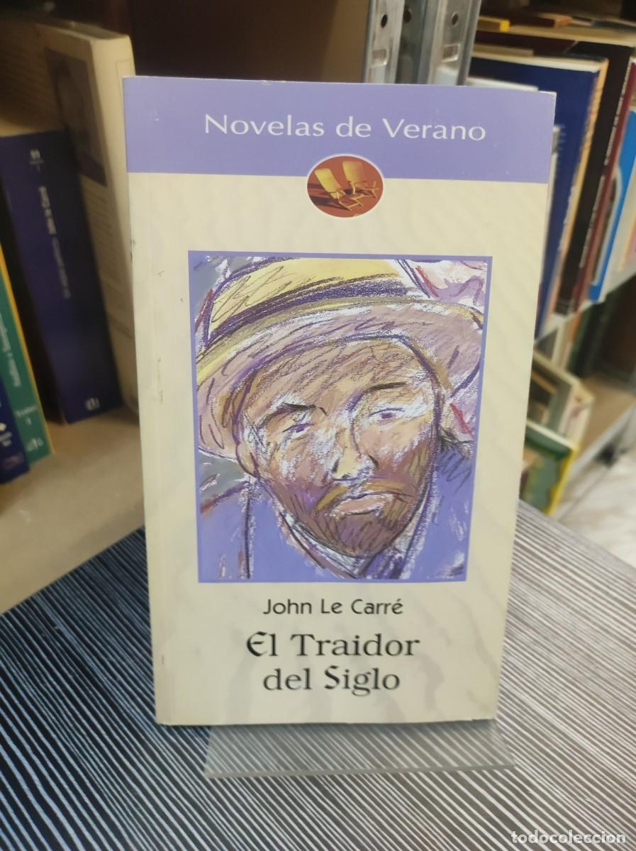 Libros: El traidor del siglo John Le Carr&eacute; - Foto 1