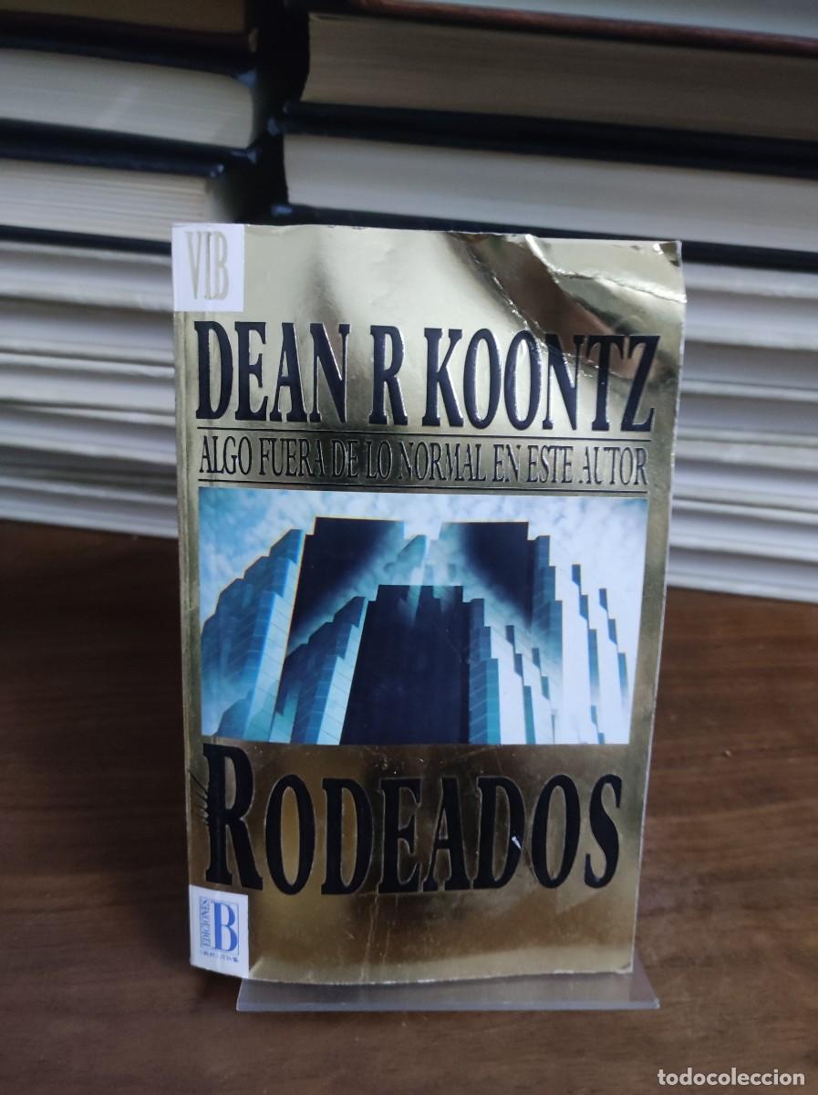 Libros: Rodeados Dean R. Koontz - Foto 1
