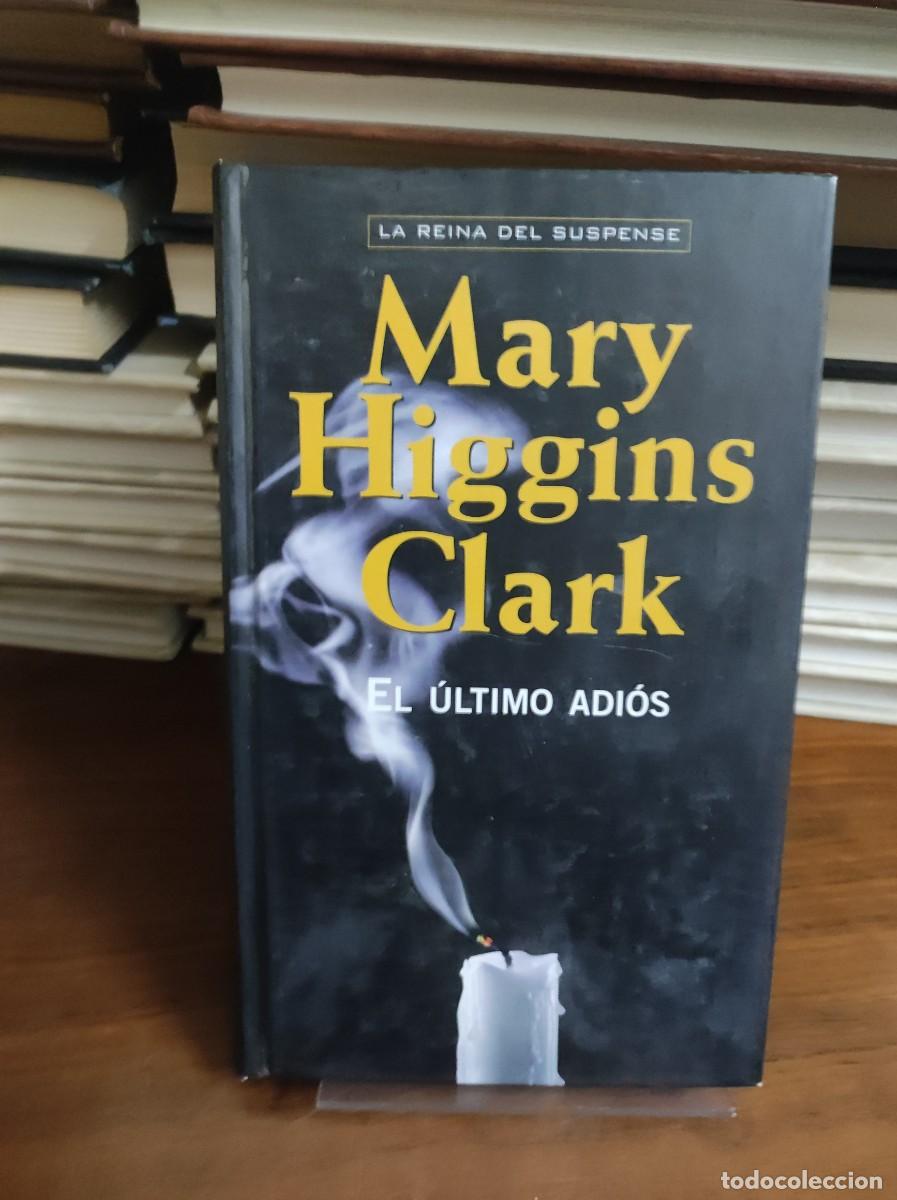 Libros: El &Uacute;ltimo Adi&oacute;s Mary Higgins Clark - Foto 1