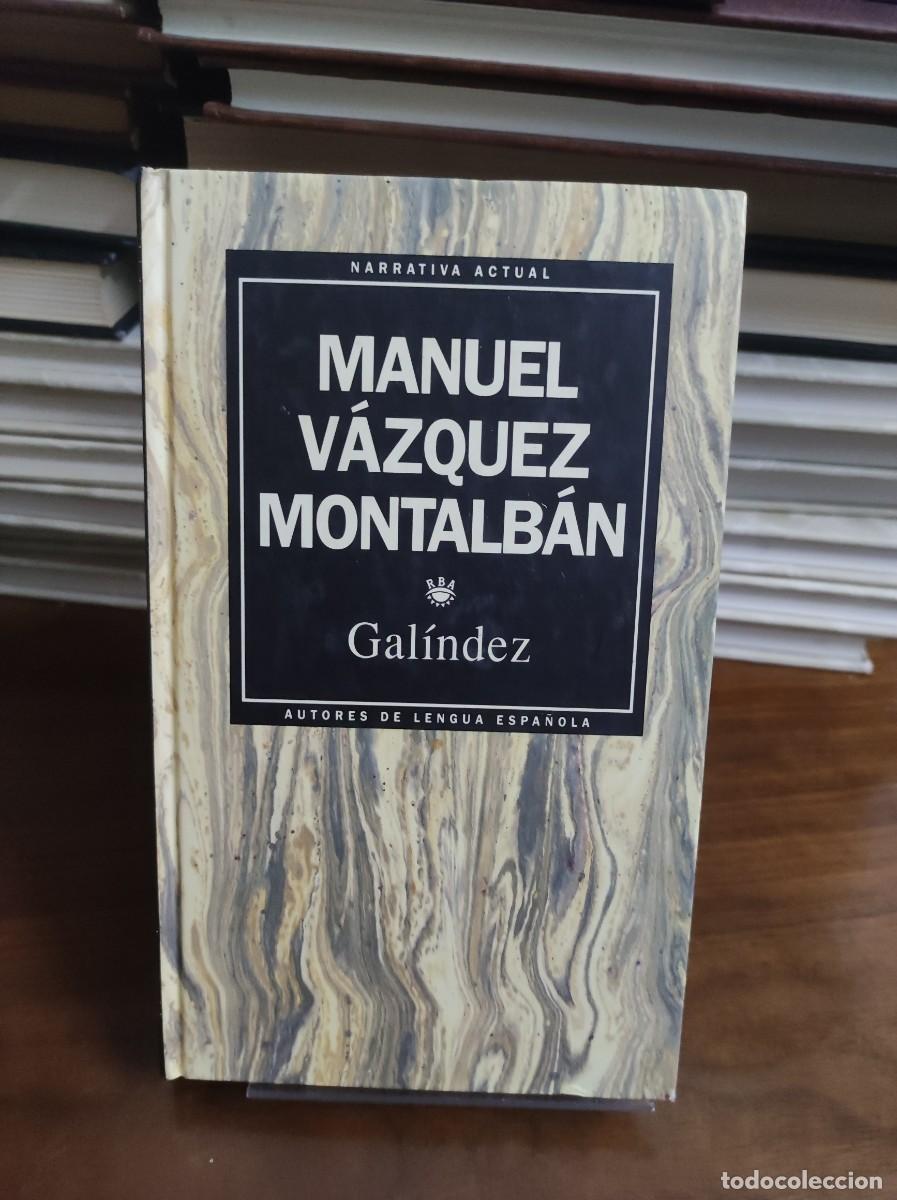 Libros: Gal&iacute;ndez Manuel V&aacute;zquez Montalb&aacute;n - Foto 1