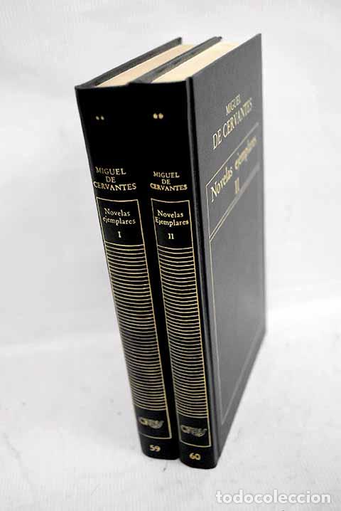 Libros: Novelas ejemplares: Cervantes Saavedra, Miguel de.- Cervantes Saavedra, Miguel de