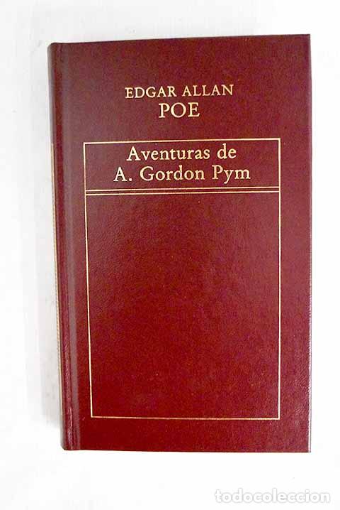 Libros: Aventuras de Arthur Gordon Pym.- Poe, Edgar Allan