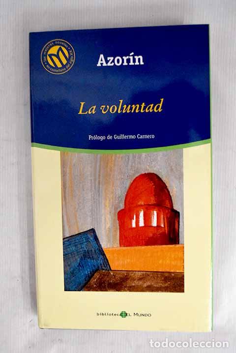 Libros: La voluntad: Martinez Ruiz, Jos&eacute; (Azor&iacute;n).- Martinez Ruiz, Jos&eacute; (Azor&iacute;n)