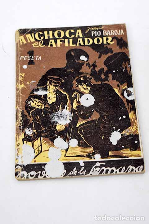Libros: Anchoca el afilador.- Baroja, P&iacute;o