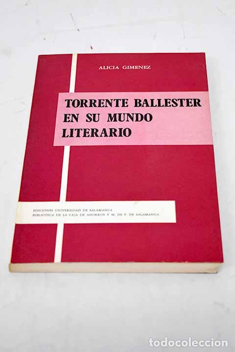 Libros: Torrente Ballester en su mundo literario.- Gim&eacute;nez Bartlett, Alicia