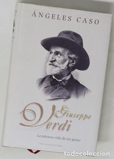 Libros: Giuseppe Verdi la intensa vida de un genio