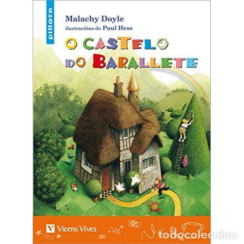 Libri di seconda mano: O Castelo Do Barallete - Doyle, Maclachy - Vicens Vives - 2013, 1&ordf; ed. - Colecci&oacute;n Pillota, N&ordm; 28