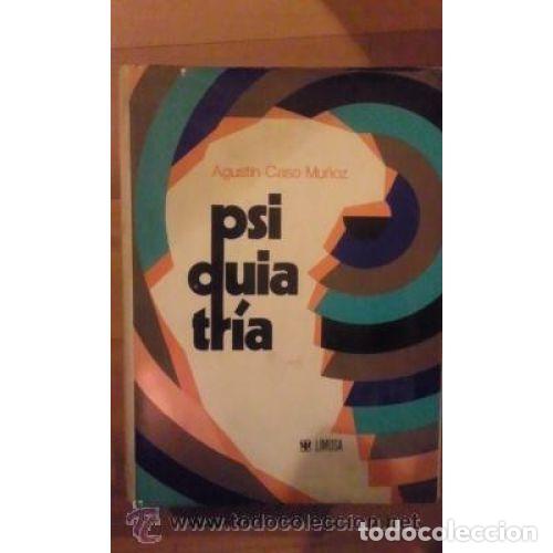 books: FUNDAMENTOS de PSIQUIATR&Iacute;A - AGUST&Iacute;N CASO MU&Ntilde;OZ - Sin Especificar