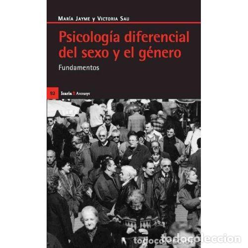 B&uuml;cher: PSICOLOG&Iacute;A DIFERENCIAL del SEXO y el G&Eacute;NERO - JAYME, MAR&Iacute;A,SAU, VICTORIA - Sin Especificar