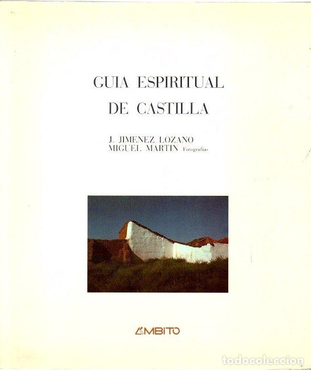 Libros: Gu&iacute;a espiritual de Castilla - Jim&eacute;nez Lozano, Jos&eacute; - Foto 1