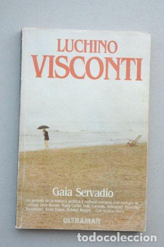 Libros: Luchino Visconti - Gaia Servadio. - Foto 1